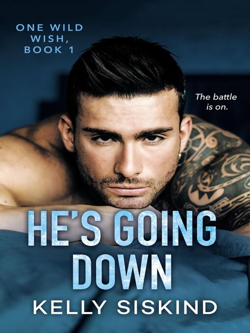 Title details for He's Going Down by Kelly Siskind - Available